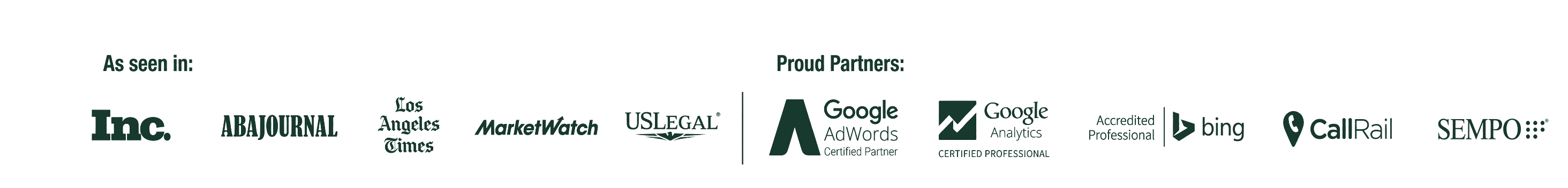 As seen in Inc., ABA Journal, Los Angeles Times, MarketWatch and USLegal; partners include Google Ads, Google Analytics, Bing, CallRail and SEMPO